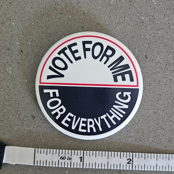 Taylor Swift Vote For Me For Everything Button/Pin - Picture 3 of 3